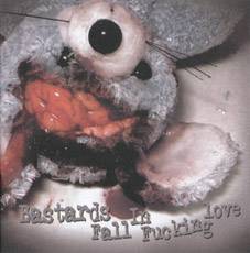 Cuntshredder : Bastards Fall in Fucking Love